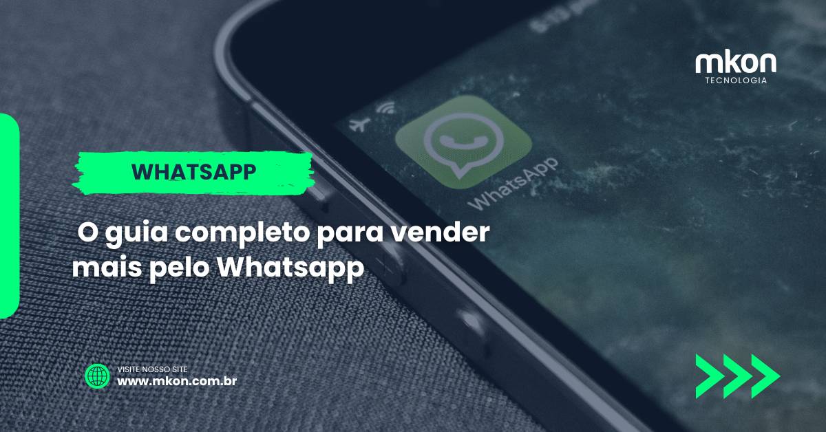 Whatsapp Marketing: o guia completo para sua empresa